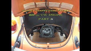 Aircooled VW Engine Failure What happened part 1 [upl. by Majka713]