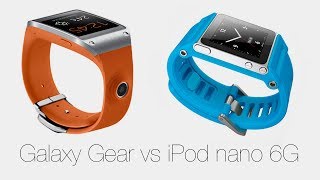 Galaxy Gear vs iPod nano 6G  какие quotчасыquot лучше [upl. by Skelton]