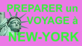 Comment préparer un voyage à New York pas cher [upl. by Nariko]