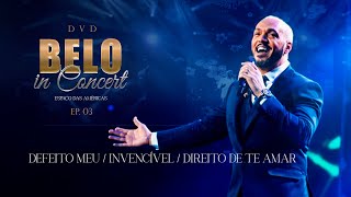 Belo  Defeito Meu Invencível Direito de Te Amar Ao Vivo  DVD Belo In Concert  EP 03 [upl. by Lehcear]