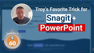 VP Troys Favorite Tip for Snagit and PowerPoint  Snagit in 60 Seconds [upl. by Charlotte933]