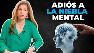 ¿Tu Mentes NO Responde Elimina de Una vez por todas la Niebla Mental De tu Vida Dra Marian Rojas [upl. by Phemia]