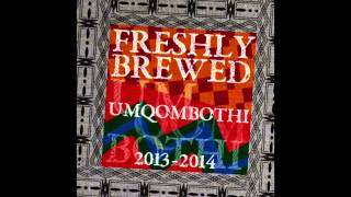 UmqombothiPrinceton Umqombothi Freshly Brewed [upl. by Meara]