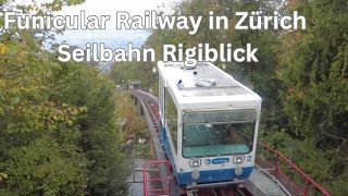 Funicular Railway in Zürich  Seilbahn Rigiblick [upl. by Liahkim196]