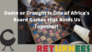 Dame or Draught is One of Africa’s Board Games that Binds Us Together in Ghana [upl. by Eiboj]