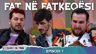 LOGJIKONOMIA EP 7  Fat në fatkeqësi  teve1 [upl. by Cirnek]