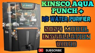 KINSCO AQUA PUNCHRO WATER PURIFIER  RO PURIFIER INSTALLATION  RO ASSEMBLY  RO EXPLAIN VIDEO [upl. by Nirak]