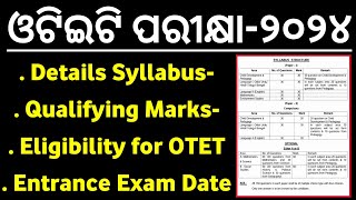 OTET Exam2024 EligibilityQualifying MarksDetails Syllabus  ଓଟିଇଟି ପରୀକ୍ଷା 2024  MASTERBRAINIQ [upl. by Lysander295]