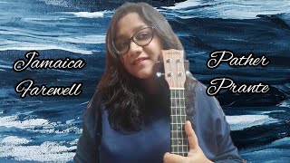 Jamaica Farewell × Pather Prante l Ukulele Cover l Mashup lHarry Belafonte lRanjan Prasad lMadhurima [upl. by Drucilla]