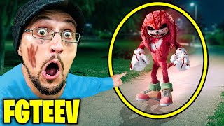 7 YouTubers Who Found KnucklesEXE IN REAL LIFE FGTeeV Unspeakable amp FV FAMILY [upl. by Phyllys]