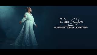 Mahatoky loatra  Clip Officiel  Pepe Shine [upl. by Cicely639]