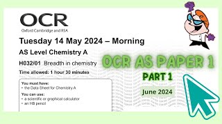 OCR AS CHEMISTRY PAPER 1 JUNE 2024 I I Part 1 [upl. by Afrikah]