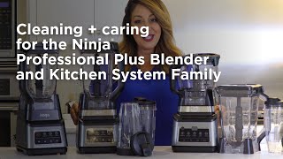 Blender  How to Clean and Care Ninja® Professional Plus Blender and Kitchen System Family [upl. by Ahsenot448]