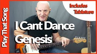 Genesis  I Cant Dance  Guitar Lesson Tutorial with tabs [upl. by Wyck546]