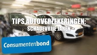 Schadevrije jaren  Autoverzekering Tips Consumentenbond [upl. by Ggerc]