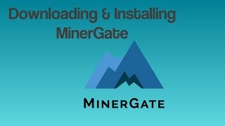 Downloading MinerGate  Millionaire Mindset Hub [upl. by Laurice748]