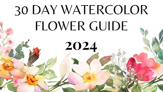 30 day watercolor flower guide  start here [upl. by Aicxela]