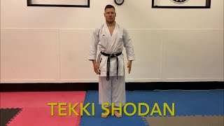 Tekki Shodan 3rd Kyu grading Kata [upl. by Delly874]