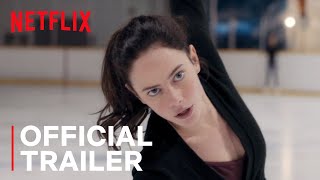 Spinning Out  Official Trailer  Netflix [upl. by Notgnilra]