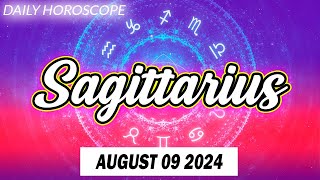 SAGITTARIUS ❤️ DAILY HOROSCOPE TODAY  AUGUST 9 2024 🌞♐️ SAGITTARIUS LOVE HOROSCOPE 💫⭐️ [upl. by Evan]