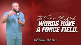 The Power of Words  Prophet Christ Atem [upl. by Karlie]