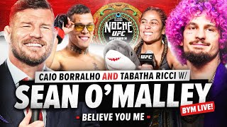 Michael Bispings Believe You Me Live ft Sean OMalley Caio Borralho and Tabatha Ricci [upl. by Aneri]