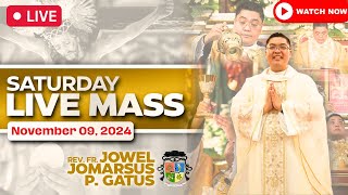 FILIPINO LIVE MASS TODAY ONLINE II NOVEMBER 9 2024 II FR JOWEL JOMARSUS GATUS [upl. by Cost]