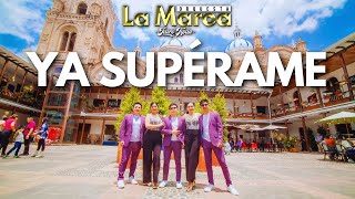 LA MARCA ORQUESTA  YA SUPÉRAME  Video Oficial [upl. by Ainoyek898]