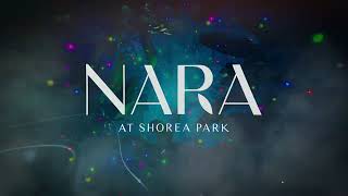 Introducing NARA at Shorea Park Puchong [upl. by Sigsmond]