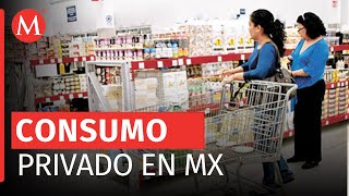 El consumo privado en México crece en noviembre de 2023 [upl. by Okiman678]