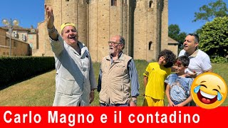 Carlo Magno e il contadino scherzo contadino carlomagno [upl. by Wrand]