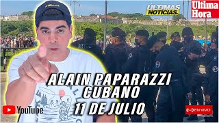 LA PROTESTA DEL 11 DE JULIO🔴Alain Paparazzi Cubano EN VIVO HOY✅LA VOZ DEL PUEBLO 🇨🇺 [upl. by Ilujna]