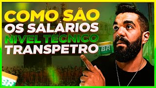 DESCUBRA AGORA QUAIS OS SALÁRIOS PARA NÍVEL TÉCNICO NA TRANSPETRO [upl. by Ylebmik]