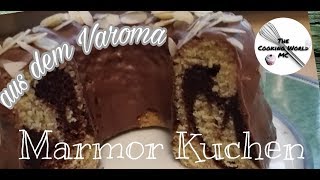 Saftiger MARMORKUCHEN ♥ aus dem Varoma ♥ Monsieur Cuisine Plus ® MC [upl. by Moira]