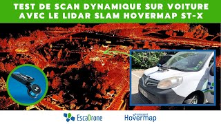 Test de scan dynamique sur voiture avec le LiDAR SLAM Hovermap STX [upl. by Garrison]