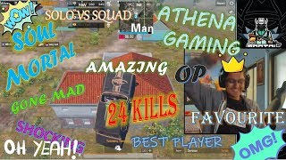 MORTAL SHOCKED BY ATHENA GAMING SKILLS  AMAZING 24 KILLS ATHENA GAMING  BEST PUBG MOBILE PLAYER [upl. by Coppins260]