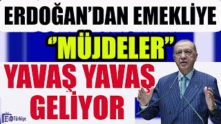 Erdoğandan Emekliye Müjdeler Yavaş Yavaş Geliyor  Seyyanen Ne Zaman [upl. by Sadira]