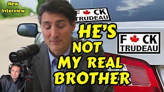 Trudeau Nearly BREAKS DOWN Outraged With Bumper Stickers And His Brother [upl. by Nataline541]