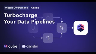 Turbocharge Your Data Pipelines with Cube amp Dagster [upl. by Astrix294]