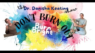 Dont Burn Out Burn Bright With Jonathan Malm [upl. by Tiat711]