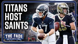 How To Bet Saints On The Road Against Titans  The Fade [upl. by Anne-Marie705]