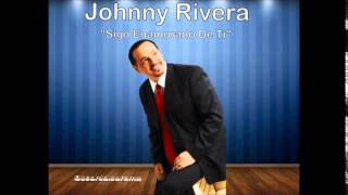 JOHNNY RIVERA quotSIGO ENAMORADO DE TIquot [upl. by Shalom]