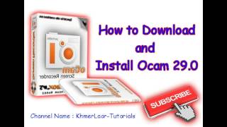 Ocam  How to download and Install Ocam 290 By KhmerLaorTutorials  Khmer [upl. by Newcomb456]