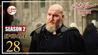 Sultan Salahuddin Ayyubi  Season 2 Episode 28 Urdu  Umer Explain [upl. by Onimixam677]