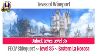 FFXIV Unlock Leves of Wineport Level 35  A Realm Reborn [upl. by Weingarten]