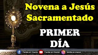 Novena a Jesús Sacramentado Corpus Christi  Día 1 [upl. by Damarra367]