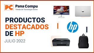 Productos Destacados de HP  Julio 2022 [upl. by Carmencita]