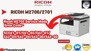 RICOH M27002701 ERROR SC541542  Service Error SC54201  SC54201 Reset Ricoh m27002701  541 [upl. by Nemracledairam]