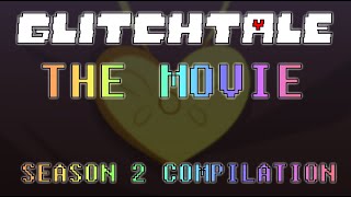 Glitchtale The Movie  Season 2 Compilation [upl. by Ronald417]