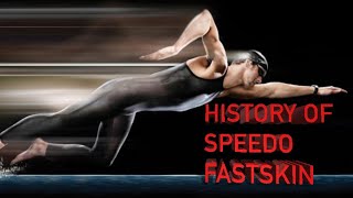 HISTORY OF SPEEDO FASTSKIN [upl. by Ymma]